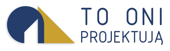 To Oni Projektują