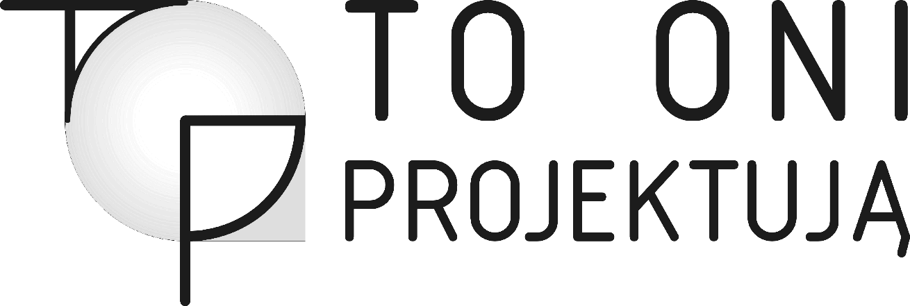 To Oni Projektują